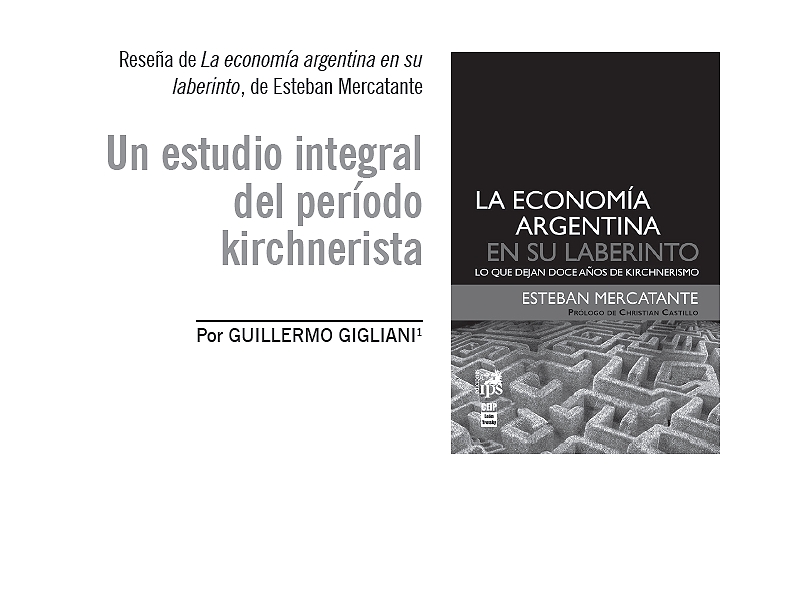 Un estudio integral del período kirchnerista