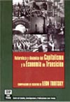 Naturaleza y dinámica del capitalismo y la economía de transición