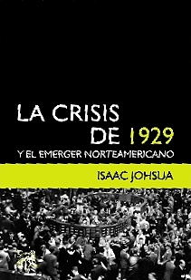 La crisis de 1929 y el emerger norteamericano