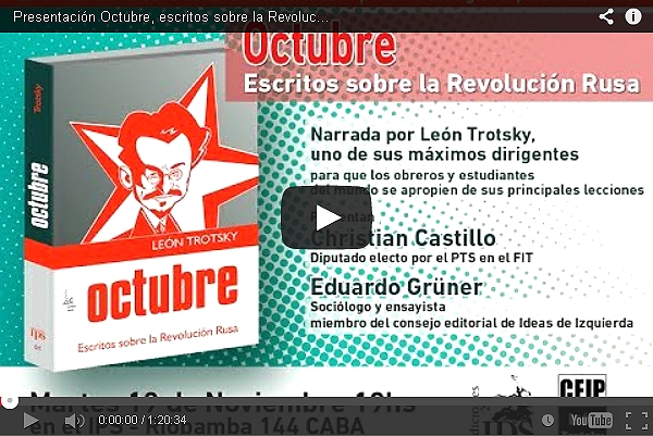 Presentación IPS: Octubre, escritos sobre la Revolución Rusa