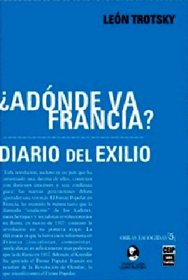 ¿Adónde va Francia? / Diario del exilio