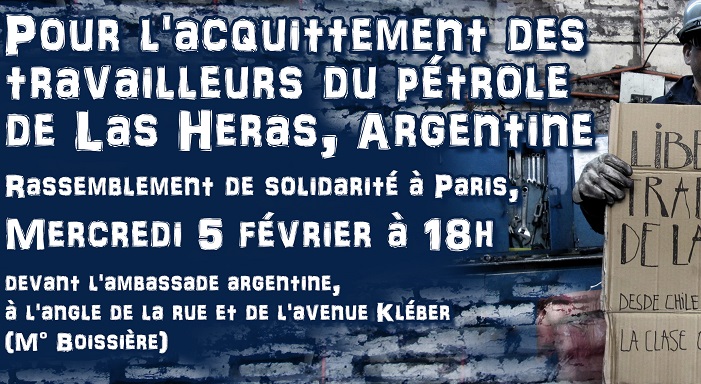 Pour l’acquittement des travailleurs du pétrole de Las Heras, Argentine