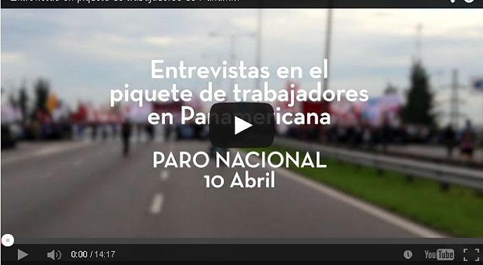 April 10, General Strike in Argentina · Interviews at the Pan-American Picket
