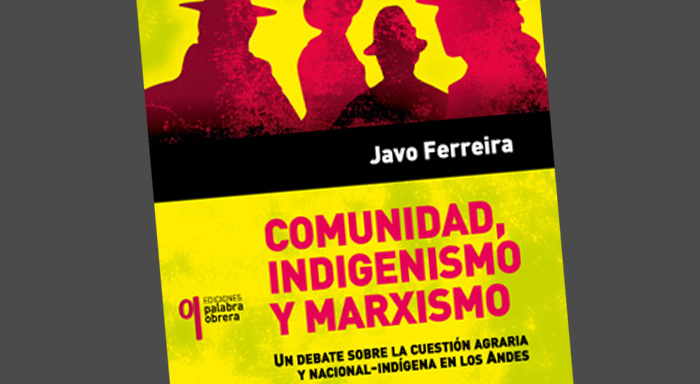 Segunda edición ampliada de “Comunidad Indigenismo y marxismo”